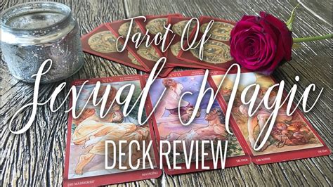 Unleashing the Sacred: A Guide to Tarot of Sexual Magic